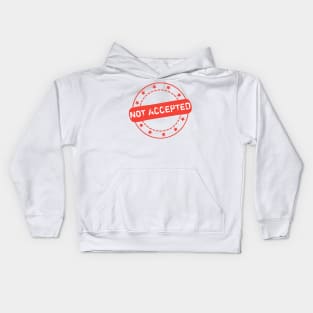 Not Accepted Stamp Icon Kids Hoodie